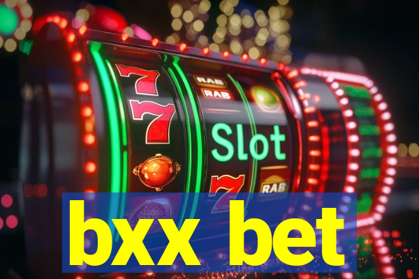 bxx bet